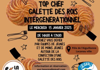 Atelier : cuisine avec la Sorga – Top Chef Galette des Rois intergénérationnel – sur réservation