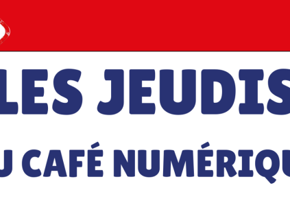 Les jeudis du Café Numérique – gratuit