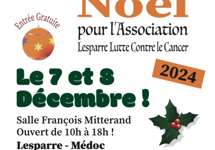 Marché de Noël de Lesparre Lutte Contre le Cancer Du 7 au 8 déc 2024