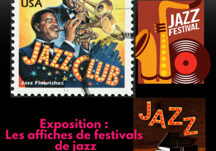 Exposition d’affiches de Festivals de Jazz