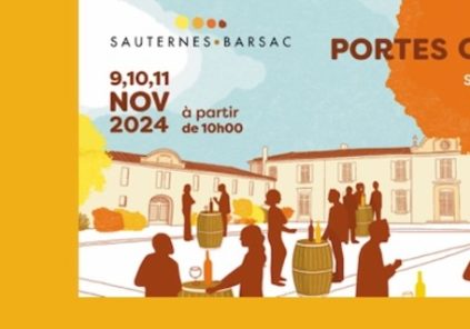 Journées Portes Ouvertes AOC Sauternes et Barsac Du 9 au 11 nov 2024