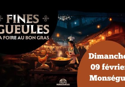 Les Fines Gueules, la Foire au bon gras Le 9 fév 2025